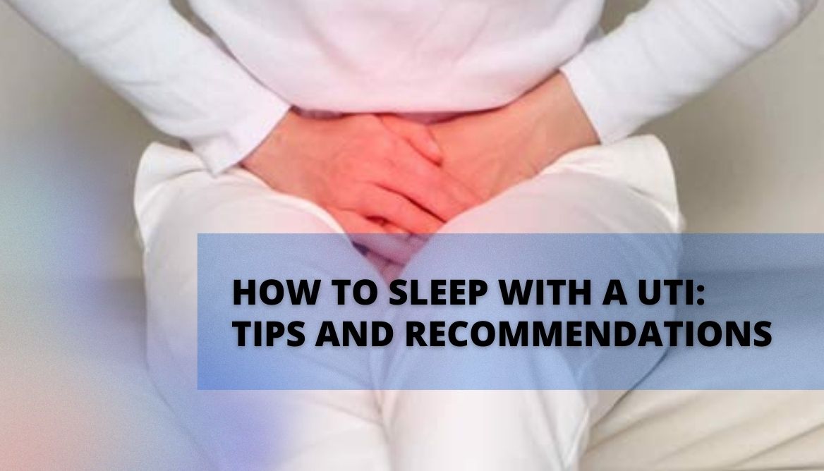 how to sleep with a UTI